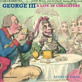 Hardcover George III: A Life in Caricature Book