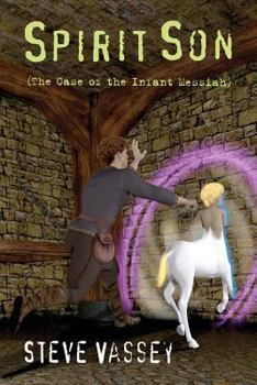 Paperback Spirit Son: The Case of the Infant Messiah Book