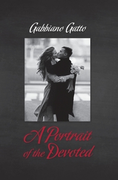 Hardcover A Portrait of the Devoted Book