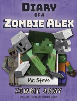 Paperback Diary of a Minecraft Zombie Alex: Book 2 - Zombie Army Book