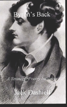 Paperback Byron's Back: A Strategic Poetry Initiative Book