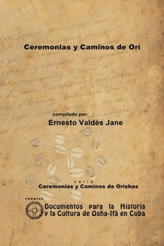 Paperback Ceremonias y Caminos de Orí [Spanish] Book