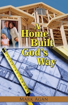 Paperback A Home Built God's Way Book