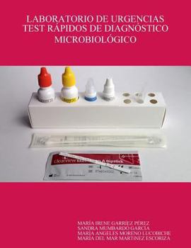 Paperback Laboratorio de Urgencias Test Rápidos de Diagnóstico Microbiológico [Spanish] Book