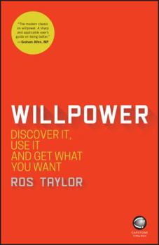 Paperback Willpower: Discover It, Use It and Get What You Want Book