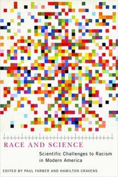 Paperback Race and Science: Scientific Challenges to Racism in Modern America Book