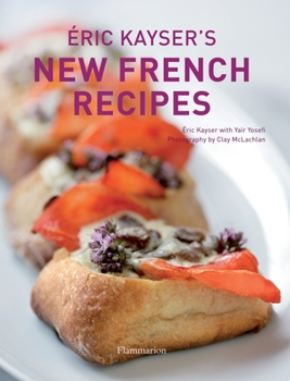 Hardcover Eric Kayser's New French Recipes Book