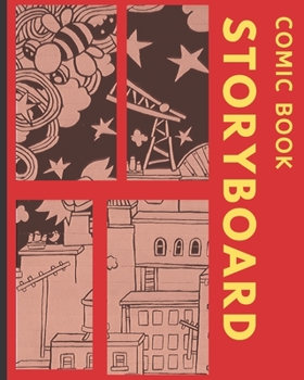 Paperback Storyboard: Blank Comic Book (8"x10") Book