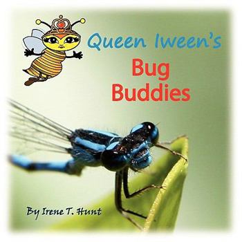 Paperback Queen Iween's Bug Buddies Book