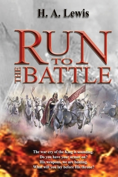 Paperback Run To The Battle: What is Spiritual Warfare? Can we gain victory? Book