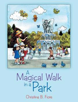 Paperback A Magical Walk in a Park Book