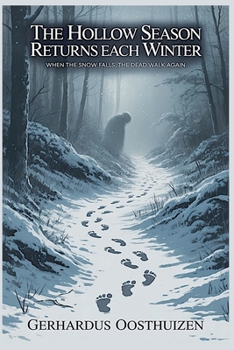 Paperback The Hollow Season Returns Each Winter Book