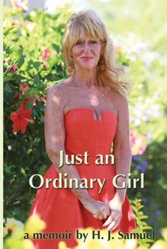 Paperback Just an Ordinary Girl: A Memoir Book