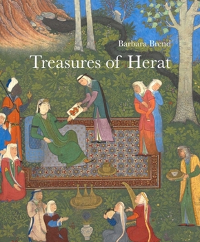 Hardcover Treasures of Herat: Two Manuscripts of the Khamsah of Nizami in the British Library Book