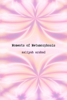 Paperback Moments of Metamorphosis Book