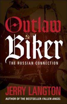 Paperback Outlaw Biker: The Russian Connection Book