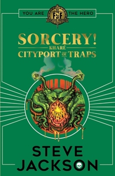 Kharé - Cityport of Traps (Fighting Fantasy: Sorcery!, #2) - Book  of the Sværd og trolddom