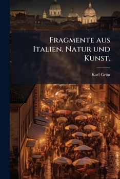 Fragmente aus Italien