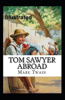 Paperback Tom Sawyer Abroad Illustrated Book