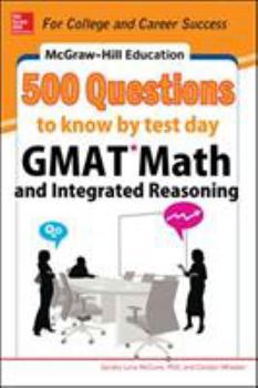 Paperback McGraw-Hill Education 500 GMAT Math and Integrated Reasoning Questions to Know by Test Day Book