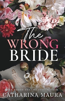 Paperback The Wrong Bride: Ares and Raven's story Book