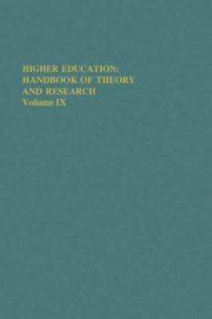 Hardcover Higher Education: Handbook of Theory and Research: Volume IX Book