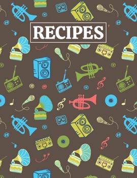 Paperback Recipes: Blank Journal Cookbook Notebook to Write In Your Personalized Favorite Recipes with Unique Retro Music Themed Cover De Book