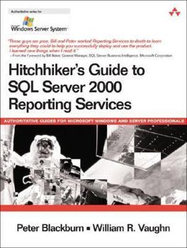 Paperback Hitchhiker's Guide to SQL Server 2000 Reporting Services Book