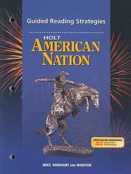 Paperback American Nation, Grades 9-12 Guided Reading Strategy: Holt American Nation (Holt Amer Nation 2003) Book