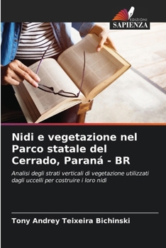 Paperback Nidi e vegetazione nel Parco statale del Cerrado, Paraná - BR [Italian] Book