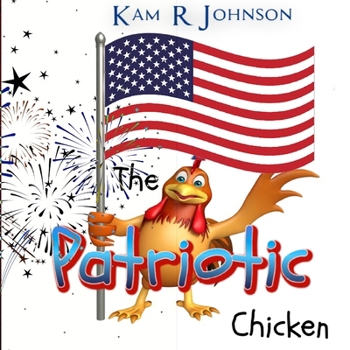 Paperback The Patriotic Chicken Book
