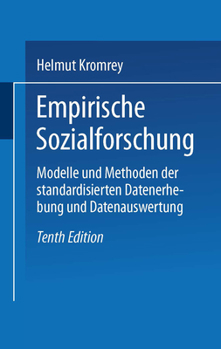Paperback Empirische Sozialforschung: Modelle Und Methoden Der Standardisierten Datenerhebung Und Datenauswertung [German] Book