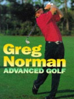 Hardcover Greg Norman's Advanced Golf Book