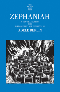 Zephaniah (Anchor Bible Series, Vol. 25A) - Book  of the Anchor Yale Bible Commentaries