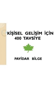 Paperback Kişisel Gelişim İçin 400 Tavsiye [Turkish] Book