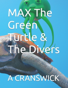 Paperback MAX The Green Turtle & The Divers Book