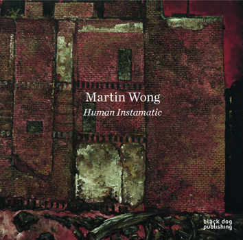 Hardcover Martin Wong: Human Instamatic Book