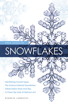 Paperback Field Guide to Snowflakes Book