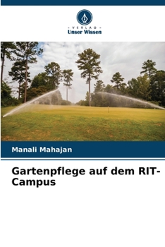 Paperback Gartenpflege auf dem RIT-Campus [German] Book