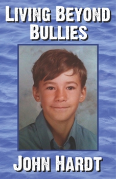 Paperback Living Beyond Bullies Book