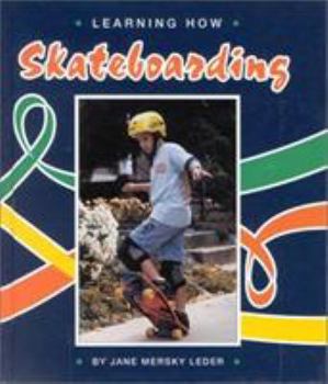 Hardcover Learning How: Skateboarding Book