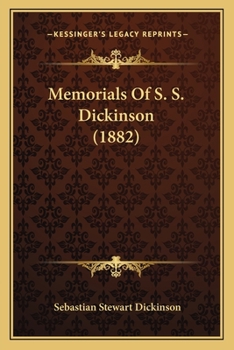 Paperback Memorials Of S. S. Dickinson (1882) Book