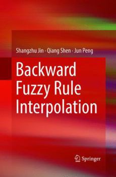 Paperback Backward Fuzzy Rule Interpolation Book