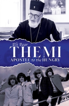 Paperback Themi - Apostle To The Hungry Book