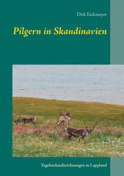 Paperback Pilgern in Skandinavien: Tagebuchaufzeichnungen in Lappland [German] Book