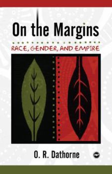 Paperback On the Margins: Race, Gender and Empire Book