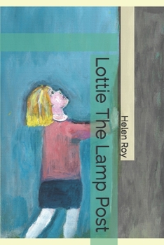 Paperback Lottie The Lamp Post Book