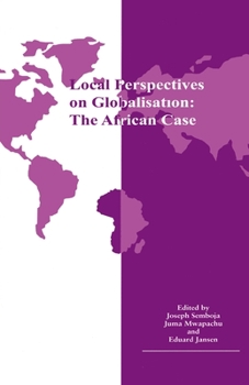 Paperback Local Perspectives on Globalisation: The African Case Book
