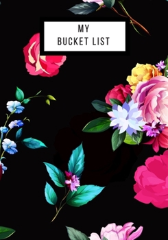 My Bucket List: Journal for creative ideas