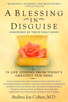 Paperback A Blessing in Disguise: 39 Life Lessons from Today's Greatest Teachers Book